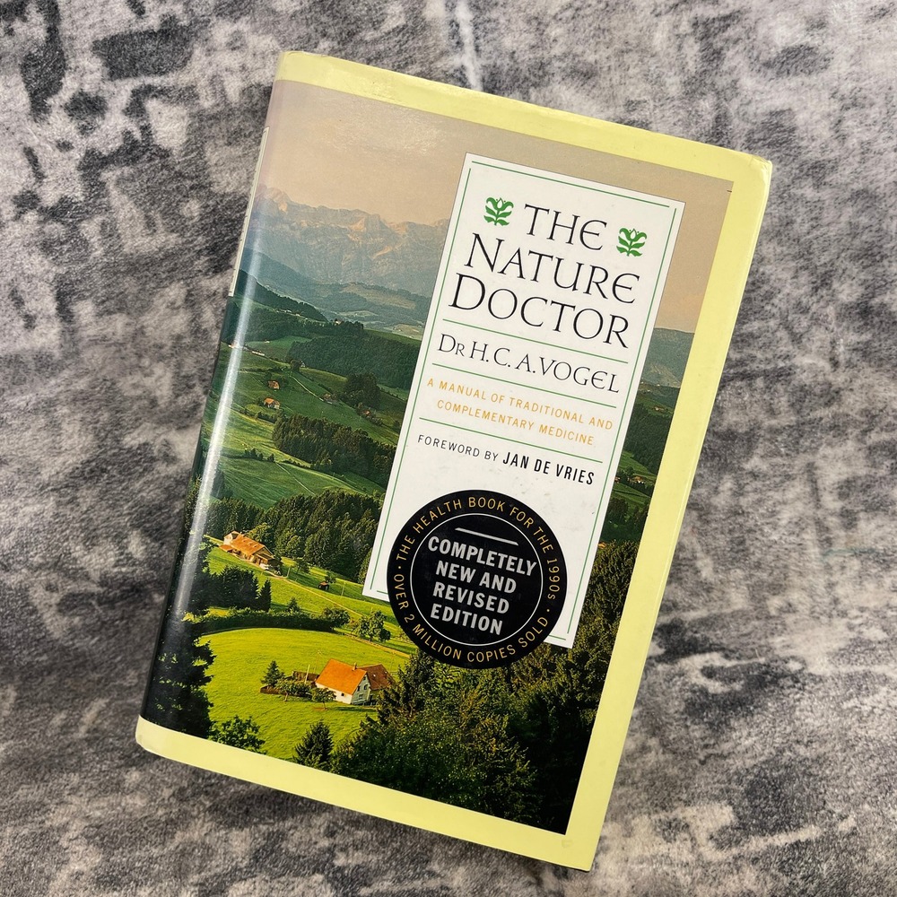 The Nature Doctor H.C.A. Vogel Hardcover Traditional Complementary Medicine 1994